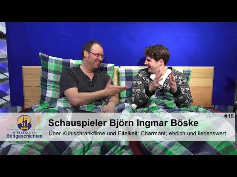 Bielefelder Bettgeschichten - Folge 17 - Schauspieler Björn Ingmar Böske